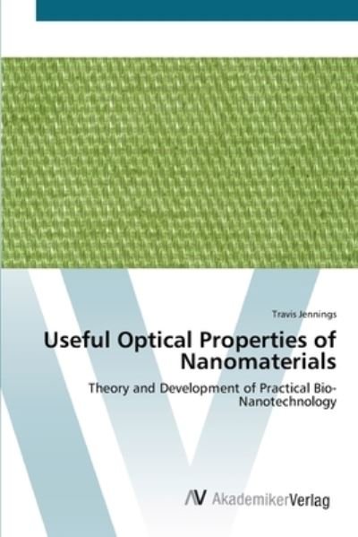 Cover for Jennings · Useful Optical Properties of N (Book) (2012)