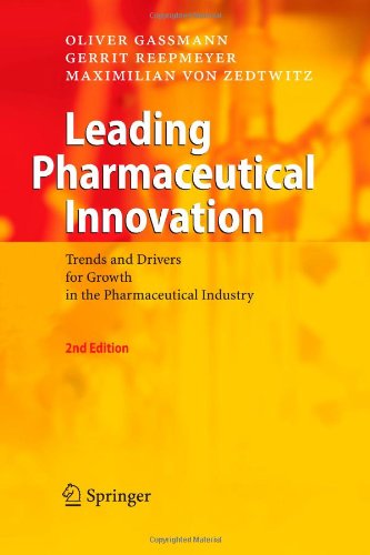 Cover for Oliver Gassmann · Leading Pharmaceutical Innovation: Trends and Drivers for Growth in the Pharmaceutical Industry (Paperback Book) [Softcover reprint of hardcover 2nd ed. 2008 edition] (2010)