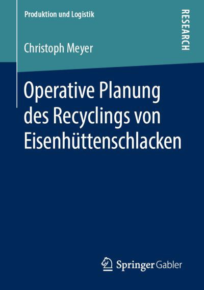 Cover for Meyer · Operative Planung des Recyclings von Eisenhuettenschlacken (Book) [1. Aufl. 2019 edition] (2019)