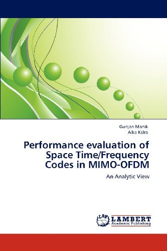 Cover for Alka Kalra · Performance Evaluation of Space Time / Frequency Codes in Mimo-ofdm: an Analytic View (Paperback Bog) (2012)