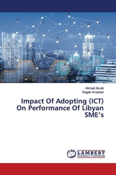 Cover for Alzubi · Impact Of Adopting (ICT) On Perf (Bok) (2019)