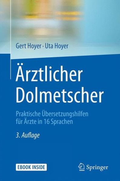Cover for Gert Hoyer · Arztlicher Dolmetscher: Praktische Ubersetzungshilfen fur Arzte in 16 Sprachen (Book) (2016)