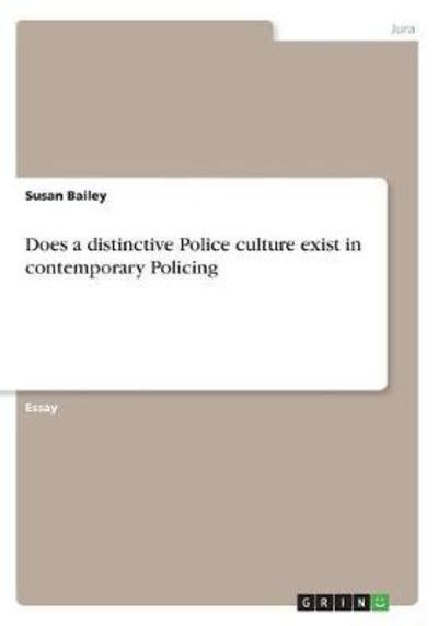 Cover for Bailey · Does a distinctive Police cultur (Book)