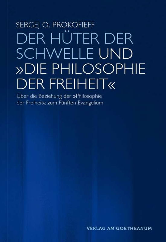 Cover for Prokofieff · Der Hüter der Schwelle und « (Book)