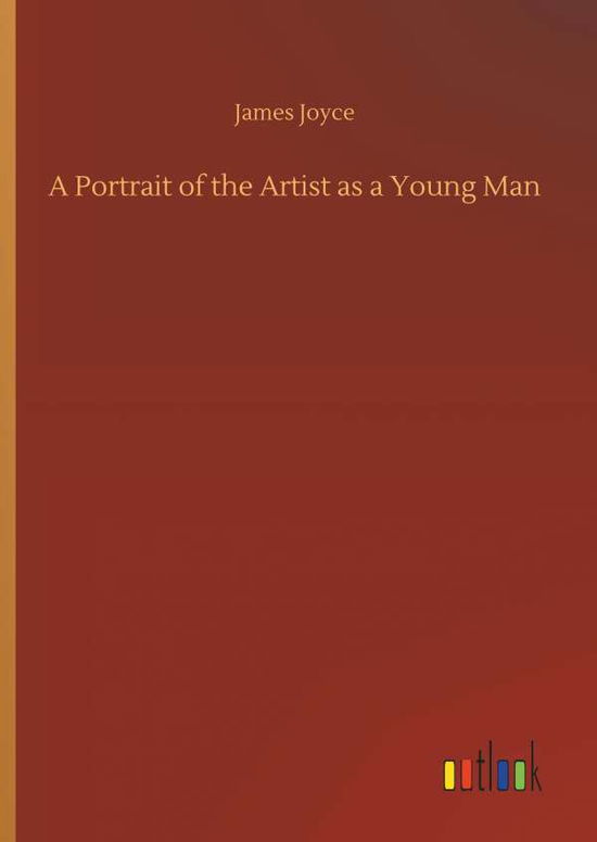 A Portrait of the Artist as a You - James Joyce - Livros -  - 9783732694389 - 23 de maio de 2018