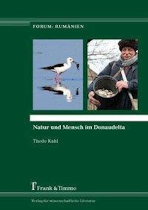 Cover for Kahl · Natur und Mensch im Donaudelta (Book)
