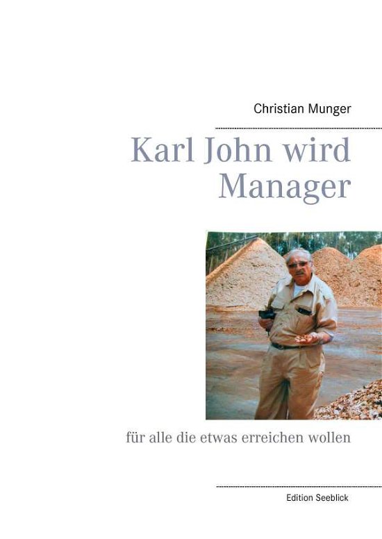 Cover for Munger · Karl John wird Manager (Book)