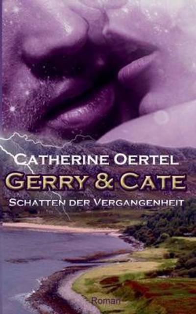 Cover for Oertel · Gerry &amp; Cate (Book) (2016)
