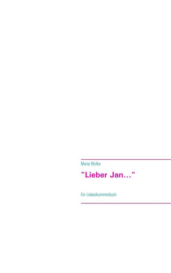 Cover for Wolke · &quot;Lieber Jan ...&quot; (Bok) (2017)