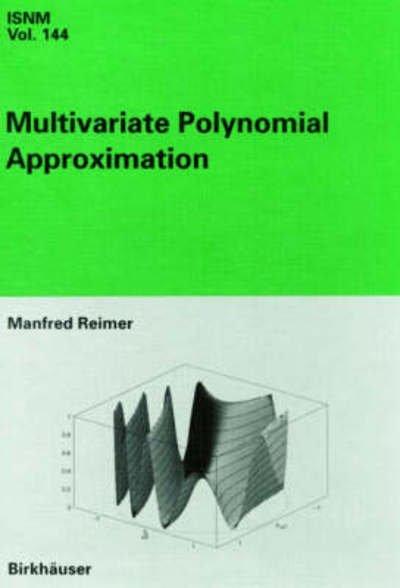 Cover for Manfred Reimer · Multivariate Polynomial Approximation (International Series of Numerical Mathematics) (Hardcover Book) (2003)