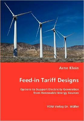 Cover for Arne Klein · Feed-in Tariff Designs (Paperback Book) (2008)
