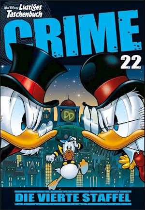 Cover for Disney · Lustiges Taschenbuch Crime 22 (Buch) (2024)