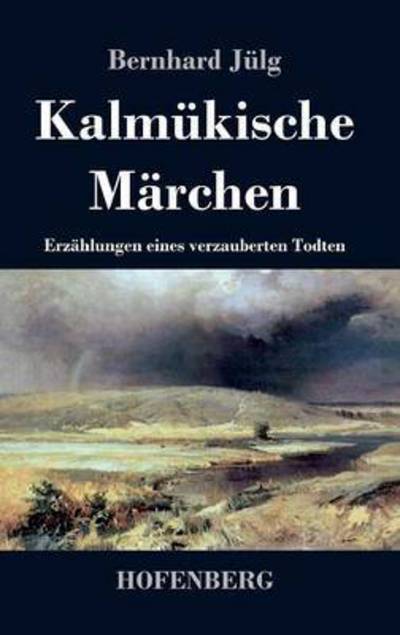 Cover for Bernhard Julg · Kalmukische Marchen (Hardcover Book) (2014)