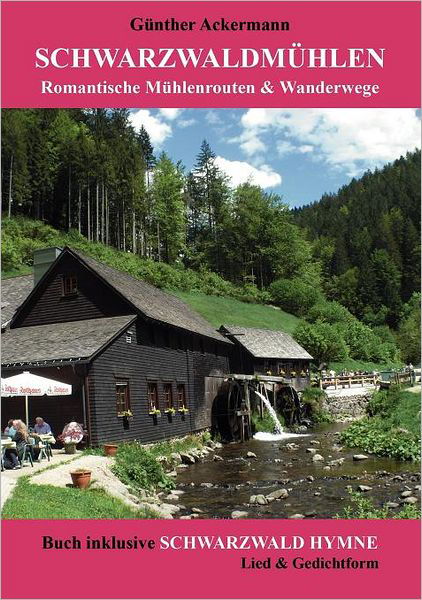 Cover for Ackermann Günther · Schwarzwaldmühlen (Paperback Book) [German edition] (2012)