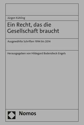 Cover for Kühling · Ein Recht, das die Gesellschaft (N/A) (2021)