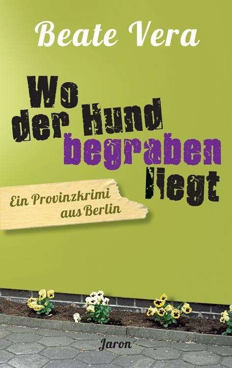 Cover for Vera · Wo der Hund begraben liegt (Book)