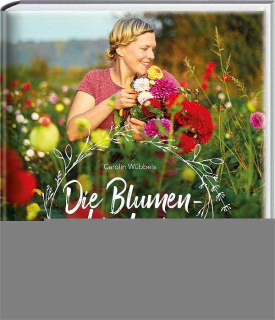 Cover for Wübbels · Die Blumenbinderin (Book)