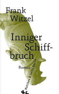 Cover for Witzel · Inniger Schiffbruch (Book)