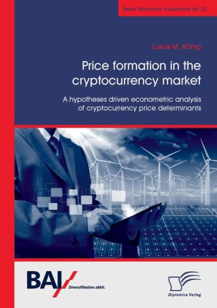 Cover for König · Price formation in the cryptocurr (Buch) (2019)