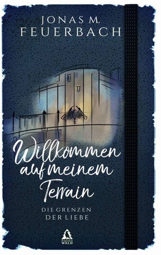 Cover for Feuerbach · Willkommen auf meinem Terrain (Book)