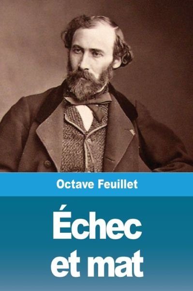 Cover for Octave Feuillet · Echec et mat (Paperback Book) (2020)
