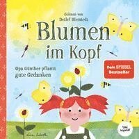 Cover for Lisa Wirth · Blumen im Kopf. Opa Günther pflanzt gute Gedanken (Audiobook (CD)) (2023)