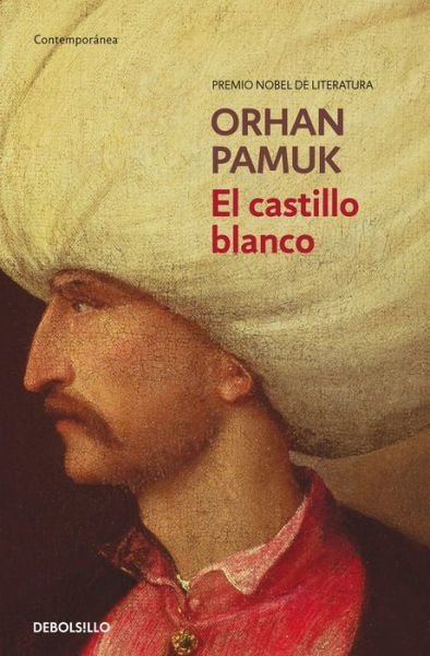 Cover for Orhan Pamuk · El castillo blanco (Paperback Bog) (2017)