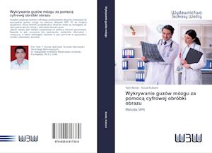 Cover for Borole · Wykrywanie guzów mózgu za pomoca (Book)