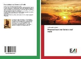 Cover for Agyeman · Procrastinare nel bene e nel ma (Book)