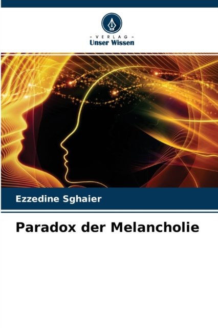 Cover for Ezzedine Sghaier · Paradox der Melancholie (Paperback Bog) (2021)