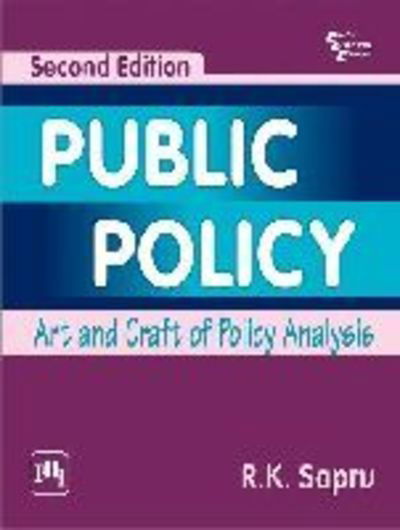 Cover for R. K. Sapru · Public Policy: Art and Craft of Policy Analysis (Paperback Book) [2nd Revised edition] (2013)