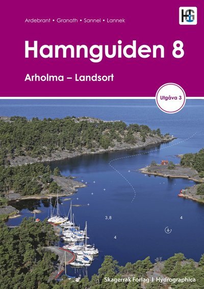 Cover for Ardebrant m.fl. · Hamnguiden 8 Arholma – Landsort, 4. utgave (Spiralbok) (2023)
