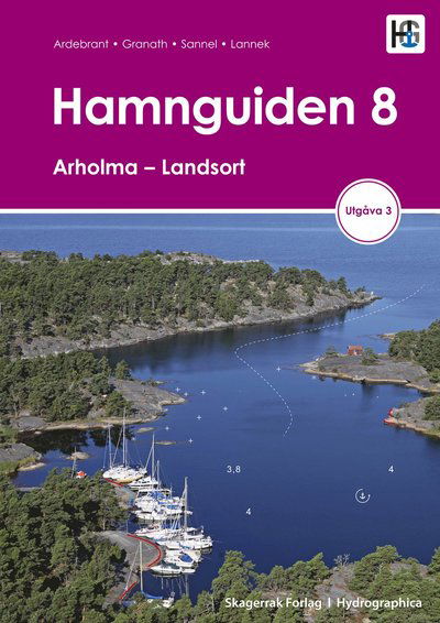 Cover for Ardebrant m.fl. · Hamnguiden 8 Arholma – Landsort, 4. utgave (Spiralbog) (2023)