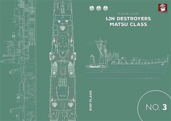 Cover for Grzegorz Nowak · IJN Destroyers Matsu Class - Ship Plans (Pocketbok) (2019)