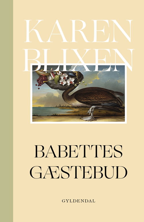 Cover for Karen Blixen · Genudgivelser Gavebøger: Babettes gæstebud (Sewn Spine Book) [4º edição] (2018)