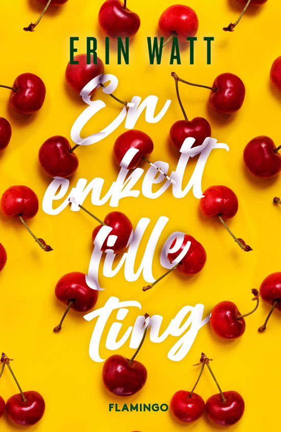 Cover for Erin Watt · En enkelt lille ting (Sewn Spine Book) [1. Painos] (2021)