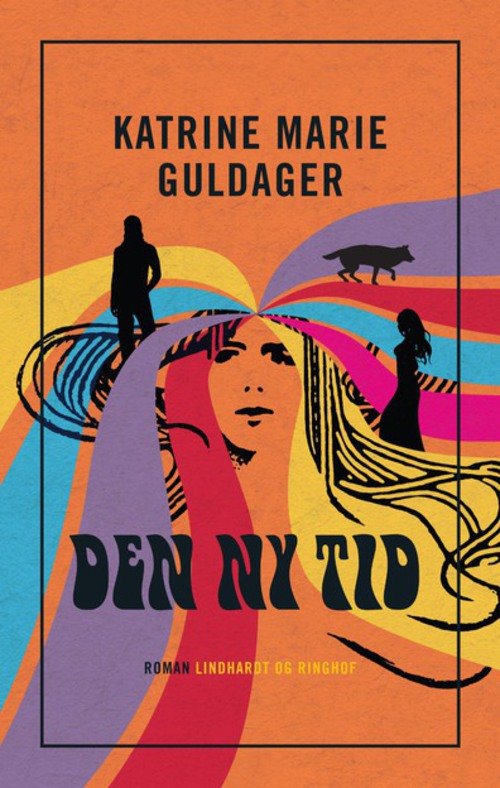 Cover for Katrine Marie Guldager · Den ny tid (bd. 3) (Sewn Spine Book) [1th edição] (2013)