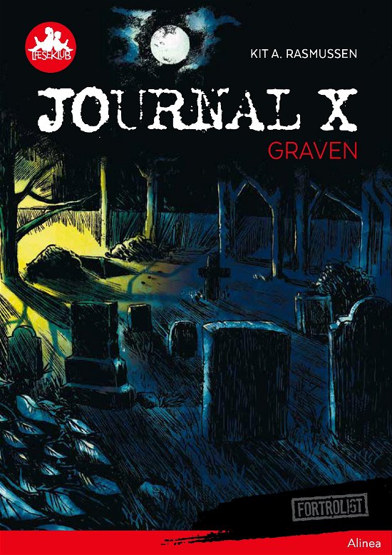 Cover for Kit A. Rasmussen · Læseklub: Journal X - Graven, Rød Læseklub (Bound Book) [1th edição] (2018)