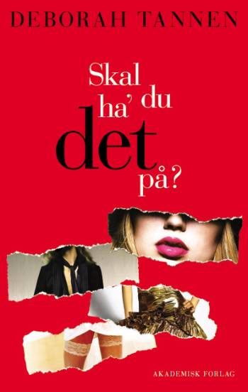 Cover for Deborah Tannen · Skal du ha' DET på? (Sewn Spine Book) [1st edition] (2007)