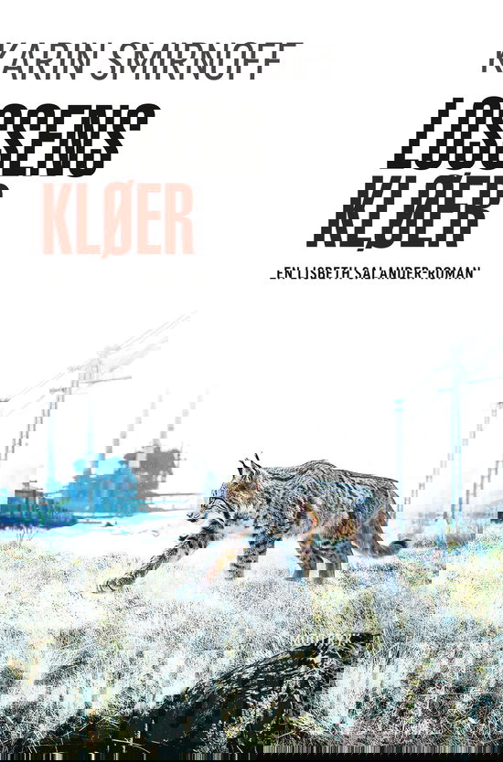Millennium-serien: Lossens kløer - Karin Smirnoff - Livros - Modtryk - 9788770079389 - 17 de janeiro de 2025