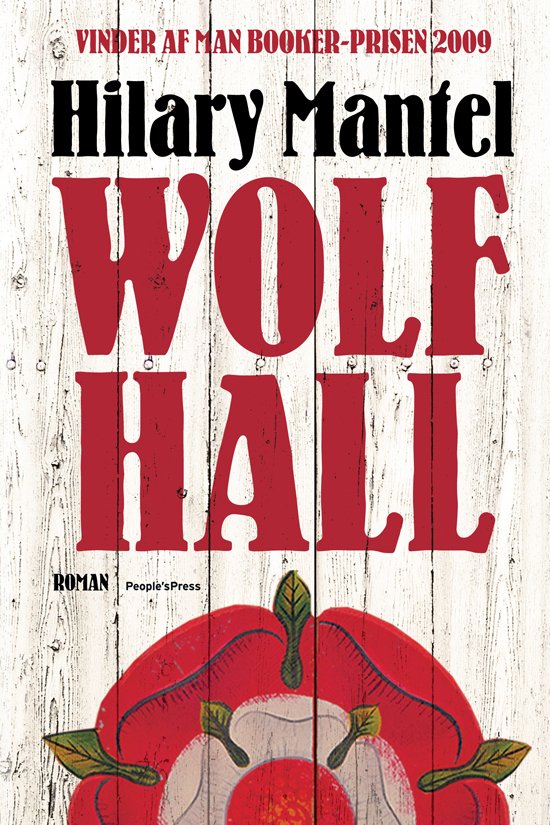 Cover for Hilary Mantel · Wolf Hall (Innbunden bok) [1. utgave] [Indbundet] (2010)