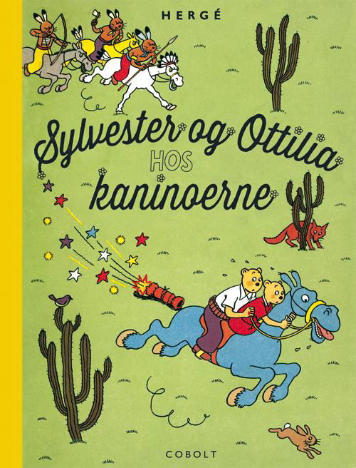 Cover for Hergé · Sylvester og Ottilia hos kaninoerne (Innbunden bok) [1. utgave] [Indbundet] (2014)