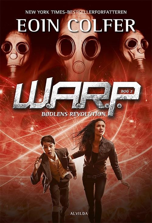 Cover for Eoin Colfer · W.A.R.P.: W.A.R.P. 2: Bødlens revolution (Innbunden bok) [1. utgave] (2015)