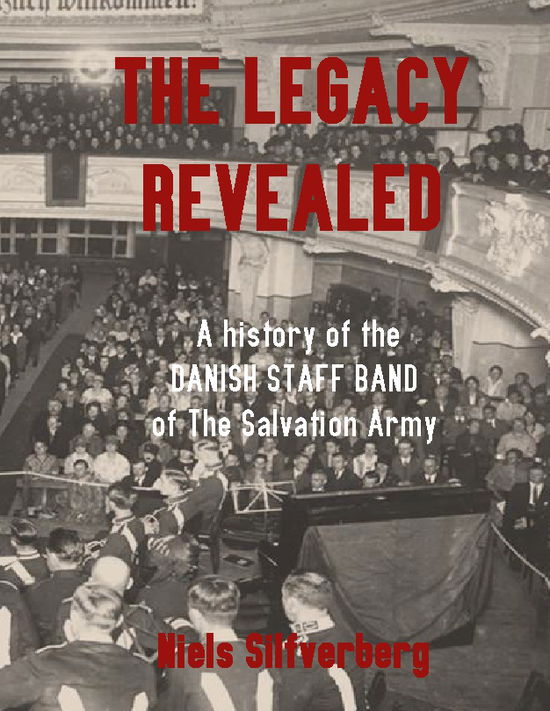 Cover for Niels Silfverberg · The Legacy Revealed (Paperback Book) [1st edition] (2025)
