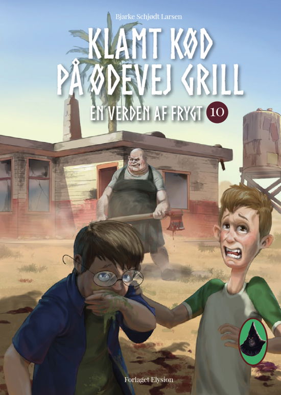 Cover for Bjarke Schjødt Larsen · En Verden af Frygt: Klamt kød på Ødevej Grill (Innbunden bok) [1. utgave] (2022)