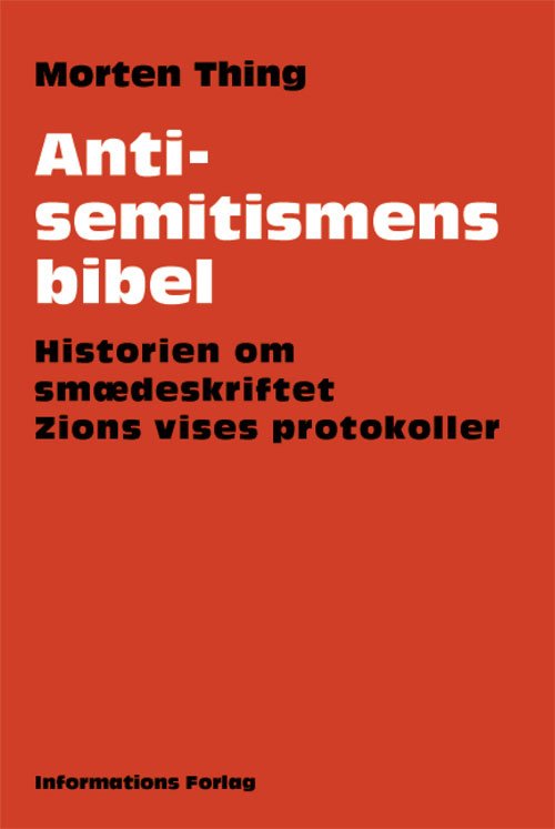 Cover for Morten Thing · Antisemitismens bibel (Sewn Spine Book) [1er édition] (2014)