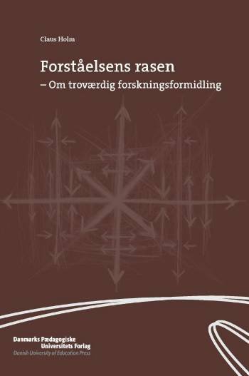 Cover for Claus Holm · Forståelsens rasen (Heftet bok) [1. utgave] (2006)