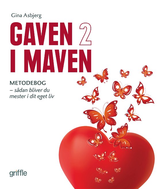 Cover for Gina Asbjerg · Gaven i maven™ Metodebog (Sewn Spine Book) [1e uitgave] (2020)