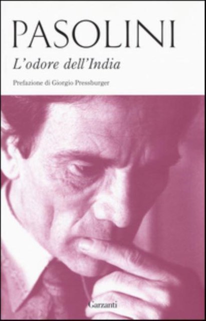 Cover for Pier Paolo Pasolini · L' Odore Dell'india-Passeggiatina Ad Ajanta-Lettera Da Benares (CD)