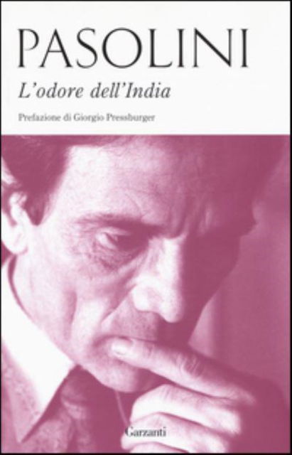 L' Odore Dell'india-Passeggiatina Ad Ajanta-Lettera Da Benares - Pier Paolo Pasolini - Musikk -  - 9788811688389 - 